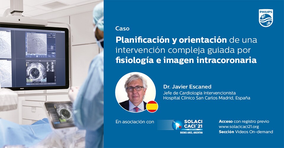 Caso: Planificación y orientación de una intervención compleja guiada por fisiología e imagen intracoronaria